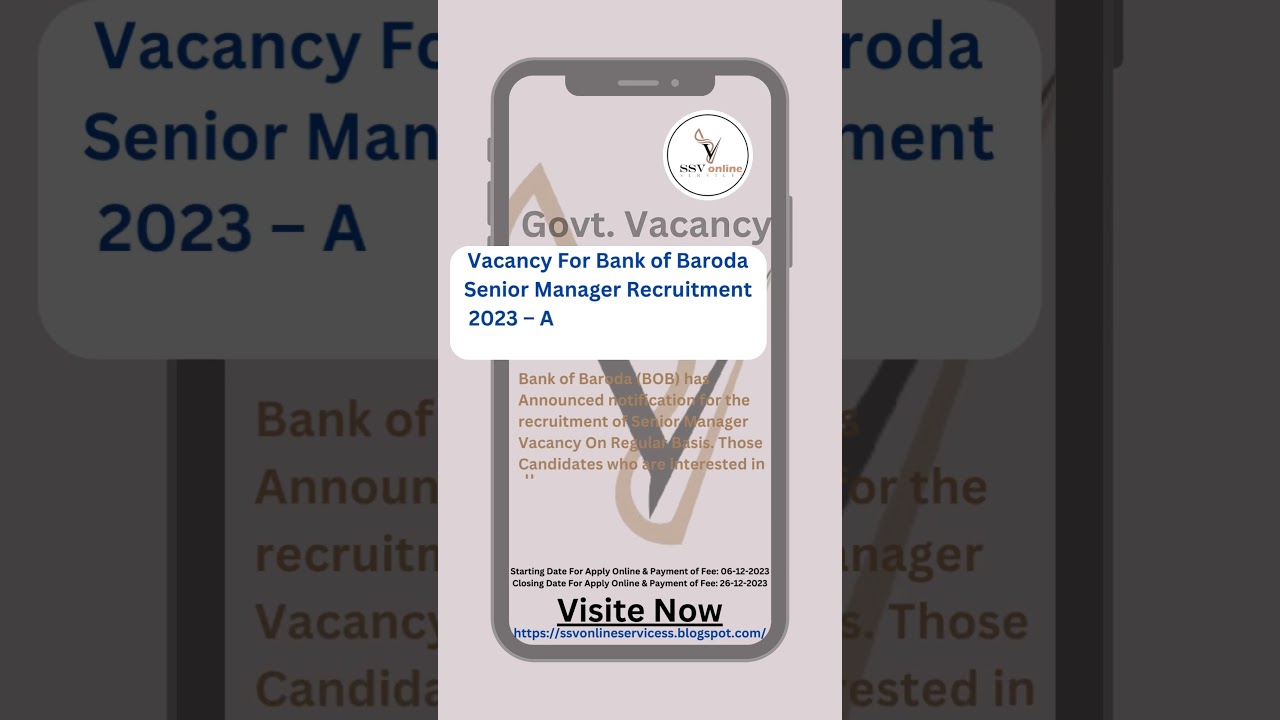 Vacancy For Bank of Baroda Senior Manager Recruitment 2023 – Apply Online for 250 Posts
