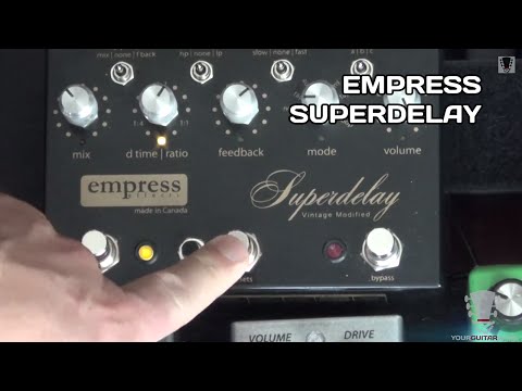 ギター Empress Superdelay Vintage Modify Empress Effects Superdelay Vintage Modified - Gear Review