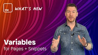 Variables for Pages and Snippets - Mendix 10.21 Release Video