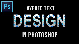 Create a Layered Text Effect in Photoshop CC | Photoshop Tutorial