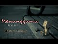 Download Menunggumu - Noah ft. Chrisye (lyrics) Download Lagu Mp3 Terbaru, Top Chart Indonesia 2018