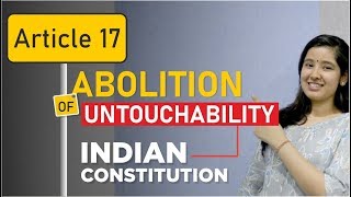 Article 17 Indian Constitution: Abolition of Untouchability