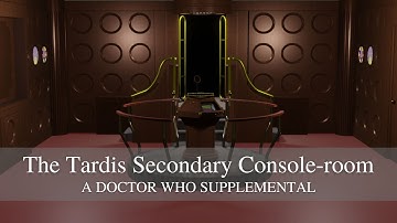 The Tardis Secondary Console-room: a Doctor Who supplemental