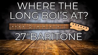 THE SCARCITY OF BARITONE GUITARS HAS ME CONCERNED...