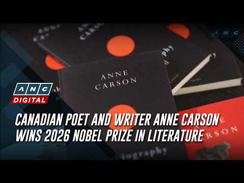 Canadian poet and writer Anne Carson wins 2026 Nobel Prize in literature | ANC