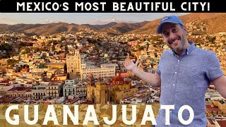 Guanajuato: Exploring Mexico’s  Most Beautiful City!