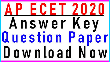 AP Ecet 2020 Answer Key, Question Paper Download Available Now Full Details.