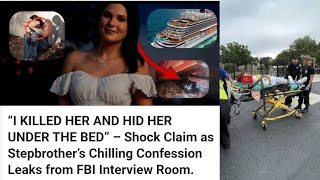 Anna Kepner Stepbrother s Chilling Confession Leaks from FBI Interview Room