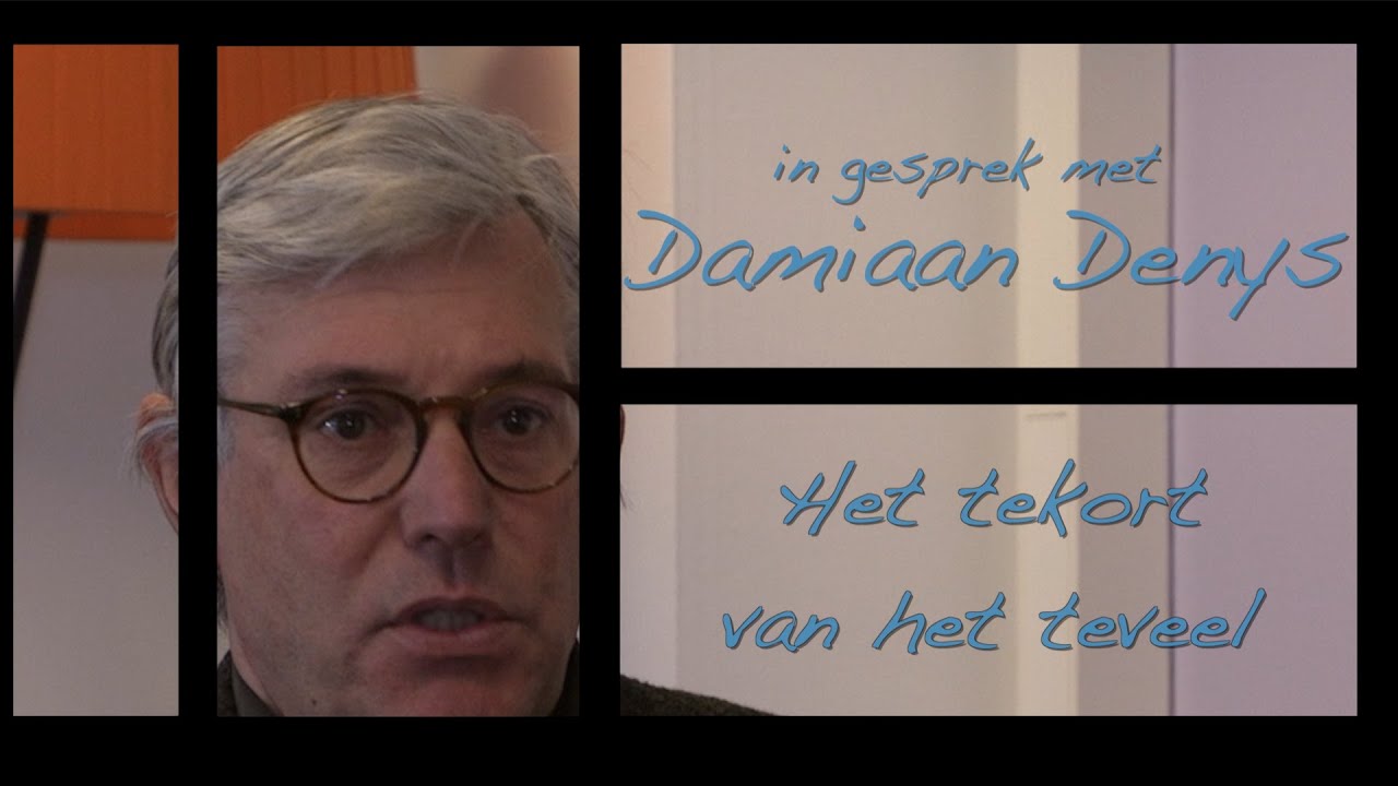 Damiaan Denys onthult Het tekort van het teveel - YouTube