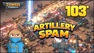 Tower Dominion Endless Guide | Artillery Spam to reach 103