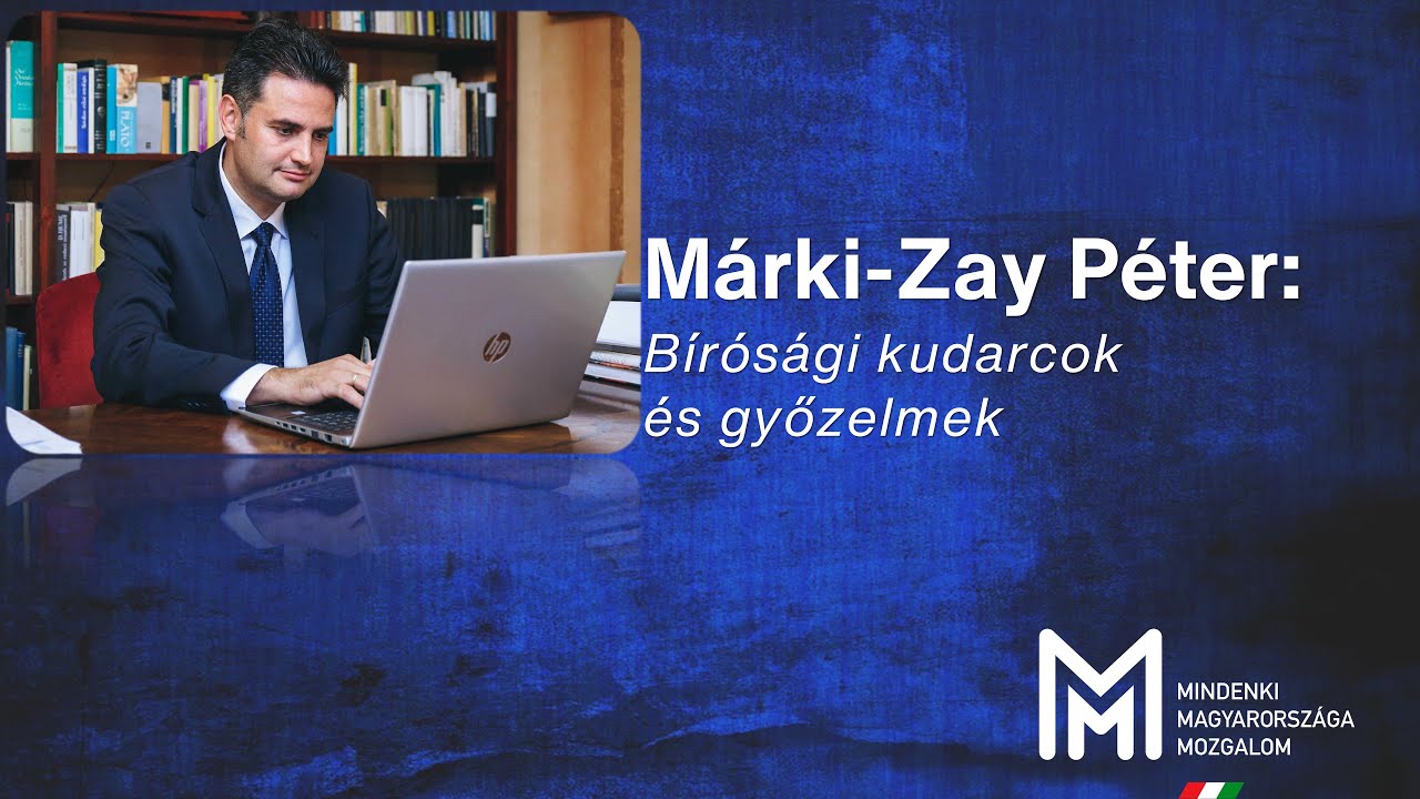 Márki-Zay Péter: Bírósági kudarcok és győzelmek - YouTube