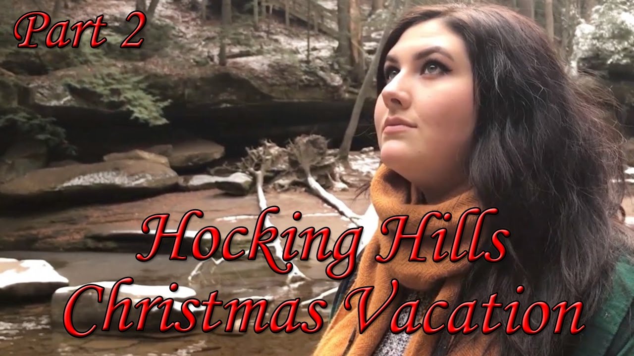 Hocking Hills Christmas Vacation Part 2 YouTube