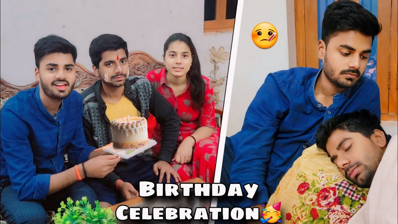 मेरे भाई का Birthday Celebration | or भाई बिमार पड़ गया 🥹 | Anand ka vlog @AnandArtandCraftStudio