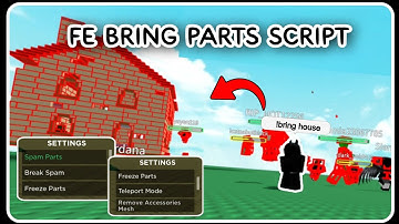 [ FE ] Bring Any Parts/Blocks Script | ROBLOX SCRIPTS - Break Any Server