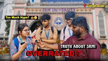 I Explored the Most Overrated University (SRM University Reviews)