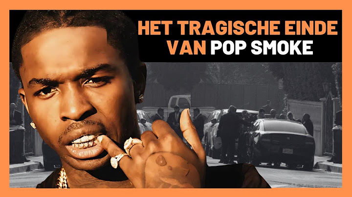 HET TRAGISCHE EINDE VAN POP SMOKE. DIT IS WAT ER ÉCHT GEBEURD IS!