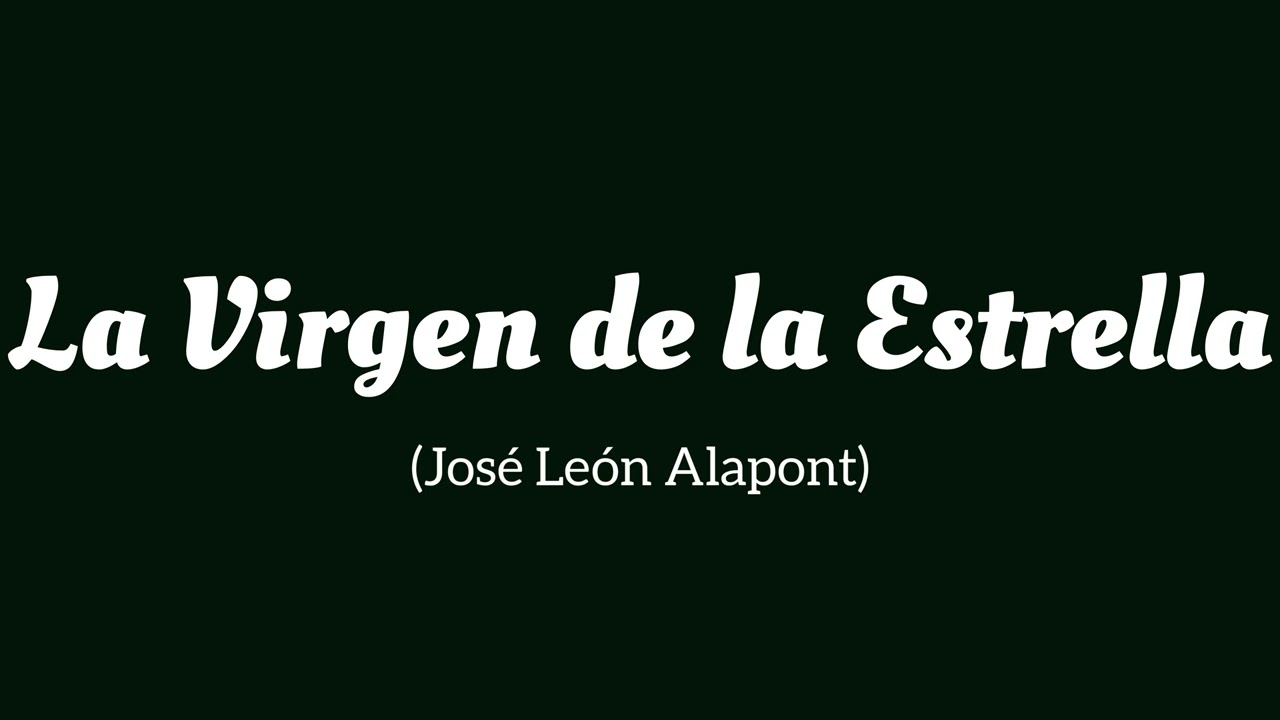La Virgen de la Estrella (José León Alapont)