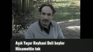 Aşık Yaşar Reyhani (Deli beyler) Resimi