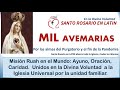 Mil Avemarías en Latin. Unidos a la Iglesia Universal. Misión Ruah en el Mundo