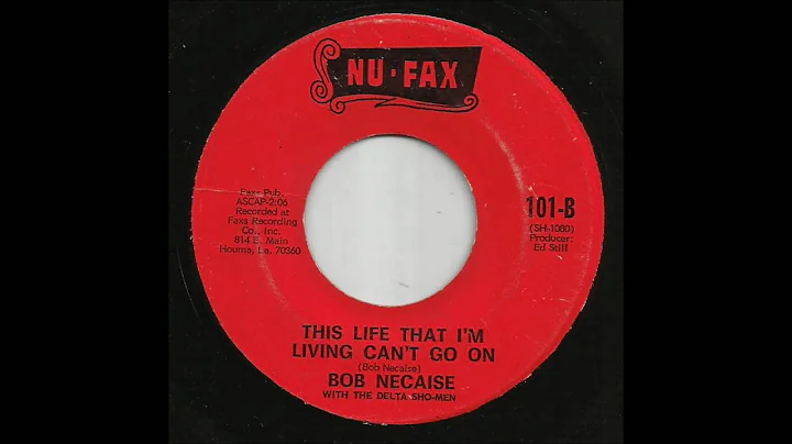 Bob Necaise with The Delta Sho Men - This Life Tha...