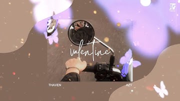 Thaven - Valentine (Official Audio), ft. Azy