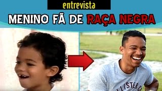 Encontrei o Menino Fã de Raça Negra! (ENTREVISTA)