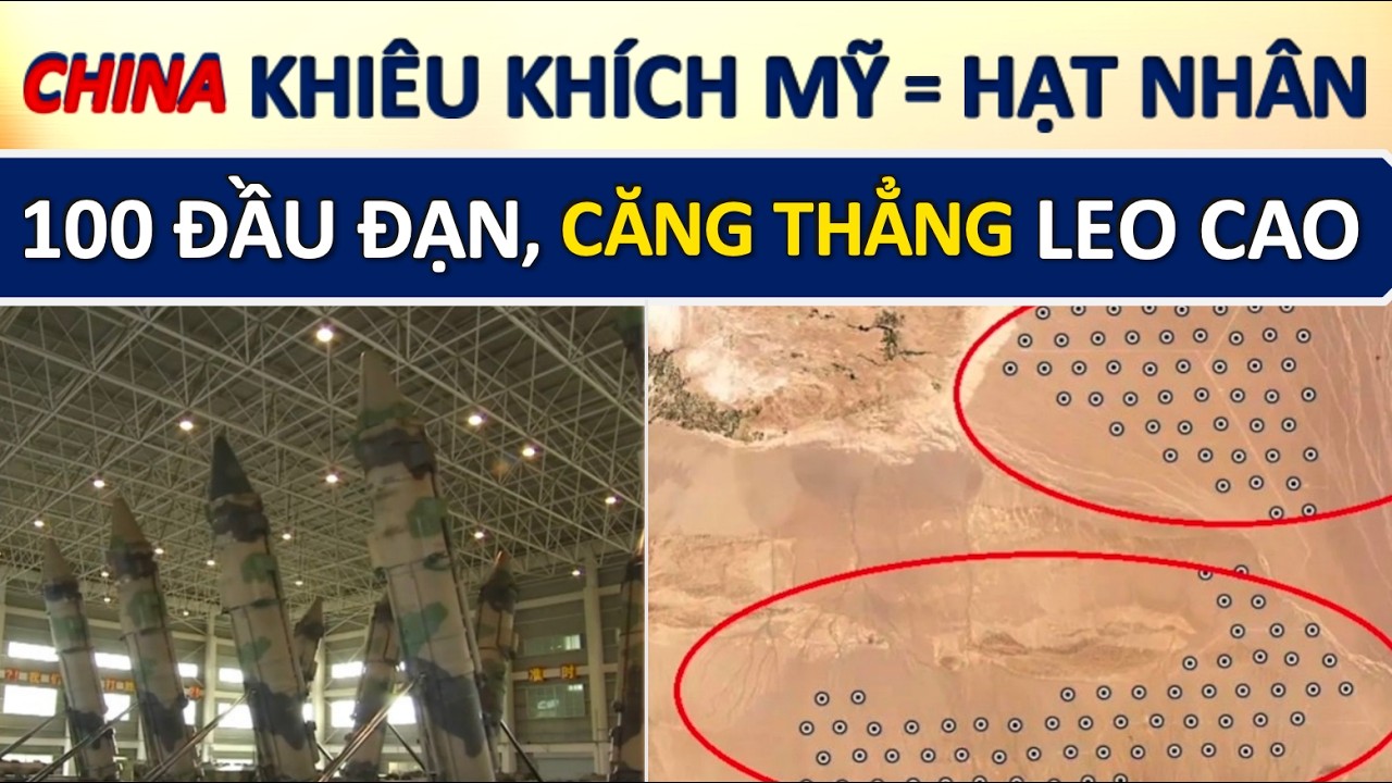 Các Động Thái Hạt Nhân Của Trung Quốc Khiến Mỹ Phẫn Nộ, Nhiều Hành Động Đặc Biệt Nguy Hiểm