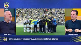 Fenerbahçe'mizin Gündemi | Yaşa Fenerbahçe