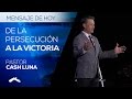 Pastor Cash Luna - De la Persecución a la Victoria