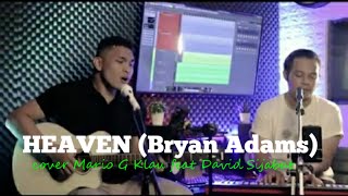 HEAVEN (Bryan Adams) - cover Mario G Klau feat David Sijabat