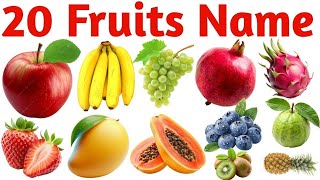 फलों के नाम | 20 Fruits Name for Kids | Learn Fruit Names in English with Pictures and Sounds