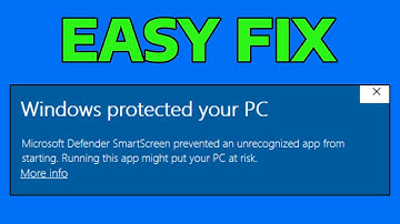 How To Fix Microsoft Defender SmartScreen Prevented an Unrecognised App from Starting