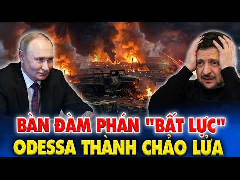 Nga giáng đòn hiểm vào Odessa, Lugansk trúng đòn khốc liệt, Ukraine rơi vào thế bế tắc.