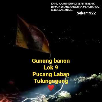 gunung banon Lok 9... pucanglaban Tulung agung ❤️❤️