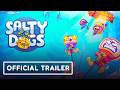 Salty Dogs - Official Announcement Trailer
