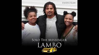 LAMBO - Solo The Messenger (Prod. by Apalachee Don)