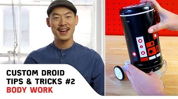 littleBits Competition: Droid Inventor Kit Tips and Tricks #2 - Body Work