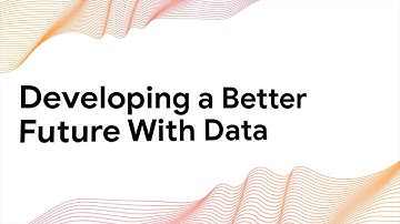 Keynote: Developing a Better Future with Data