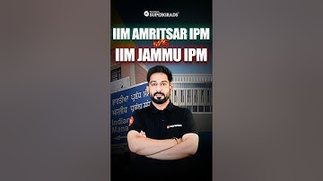 IIM Amritsar vs IIM Jammu IPM Comparison ⚖️ Fees, ROI, Campus, Placements