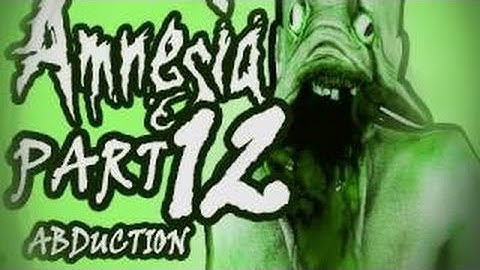 THE BARRELS ARE AGAINST ME! [Amnesia Custom Story : Abduction Part 12 VOSTFR]