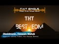 Obeidmusic Hossam Wahab Hajaruni Suray Arabic Afro House Remix