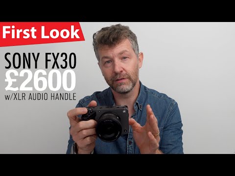 Sony FX30 First Look - In Detail! See what this new camera can do