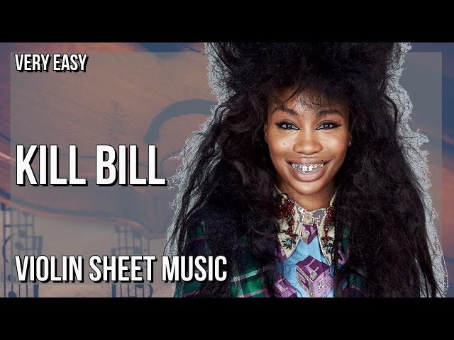 SUPER EASY Violin Sheet Music: How to play Kill Bill  by SZA