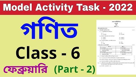Model Activity Task Class 6 Maths Part 2 February 2022 // Class 6 Maths Model Activity Task February