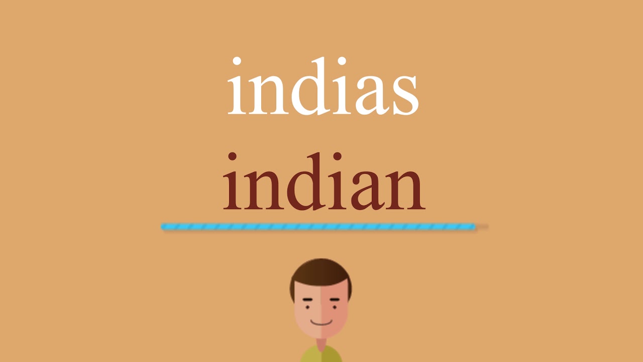 Como Se Dice India En Inglés