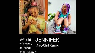 Guchi ft Rayvanny - Jennifer (Afro-Chill Remix) (Instrumental) (SNMiX) BPM 85