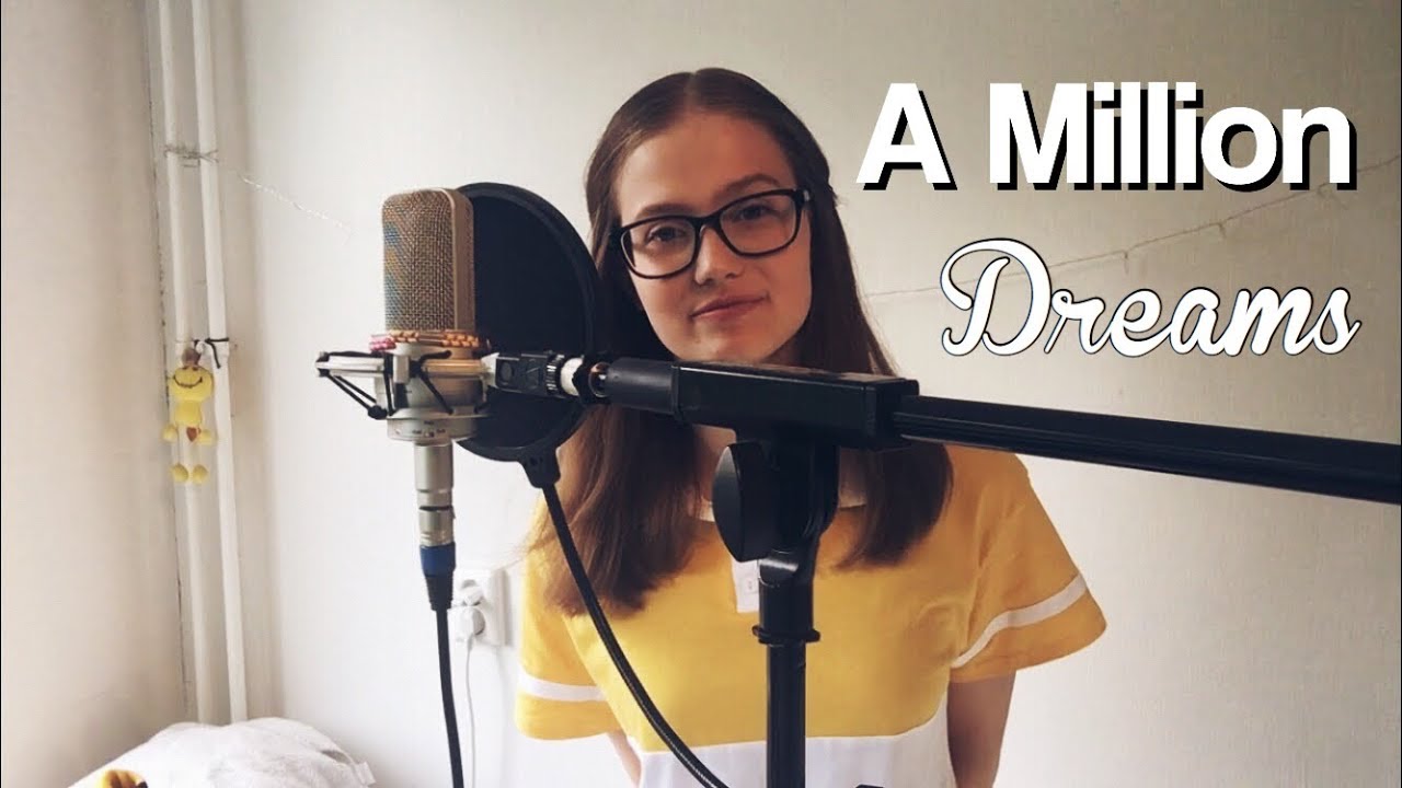 Cover #126 ~ A Million Dreams - The Greatest Showman