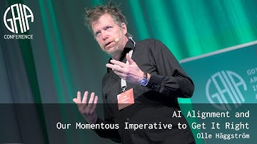AI Alignment and Our Momentous Imperative to Get It Right by Olle Häggström