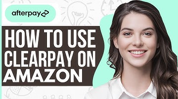 How To Use Clearpay on Amazon (2023)