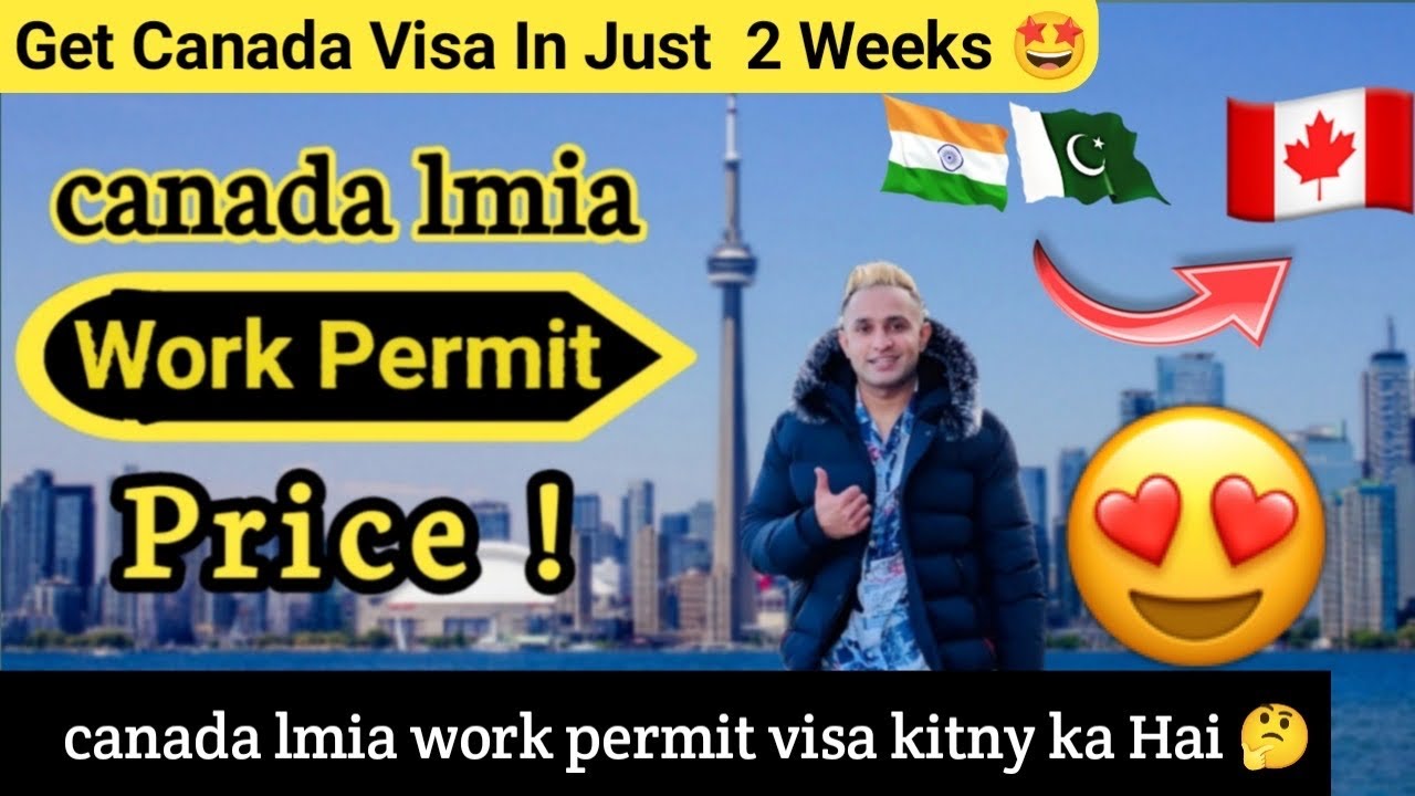 Canada LMIA Kitna ka hai | Canada Work Permit Kitny ka  |  Total Kharcha for canada Visa | VISA COST